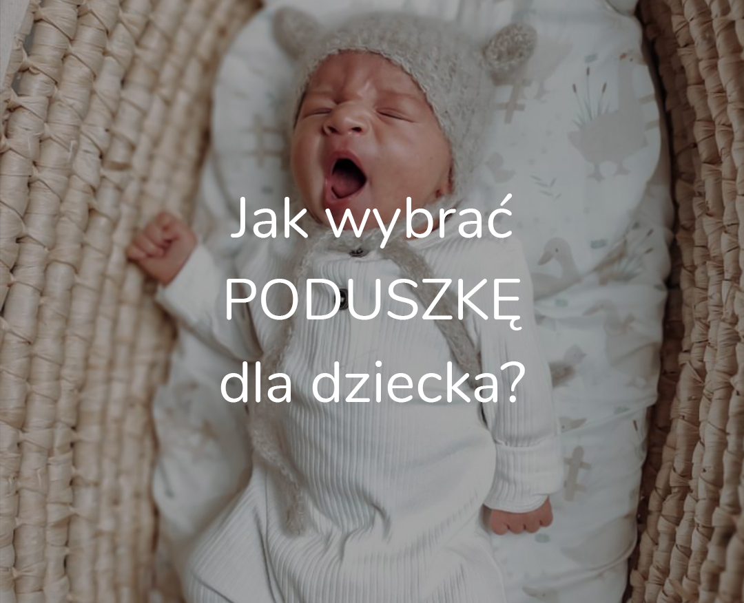 jak-wybrac-poduszke-dla-dziecka