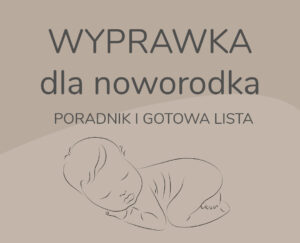 WYPRAWKA-DLA-NOWORODKA