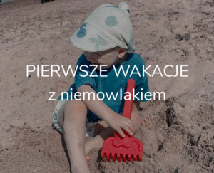 PIERWSZE-WAKACJE-Z-NIEMOWALKIEM-ARTYKUL