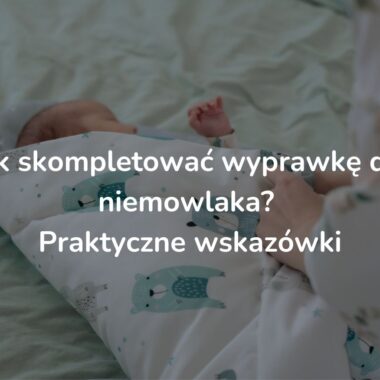 Letnia wyprawka dla noworodka – TOP 5 produktów